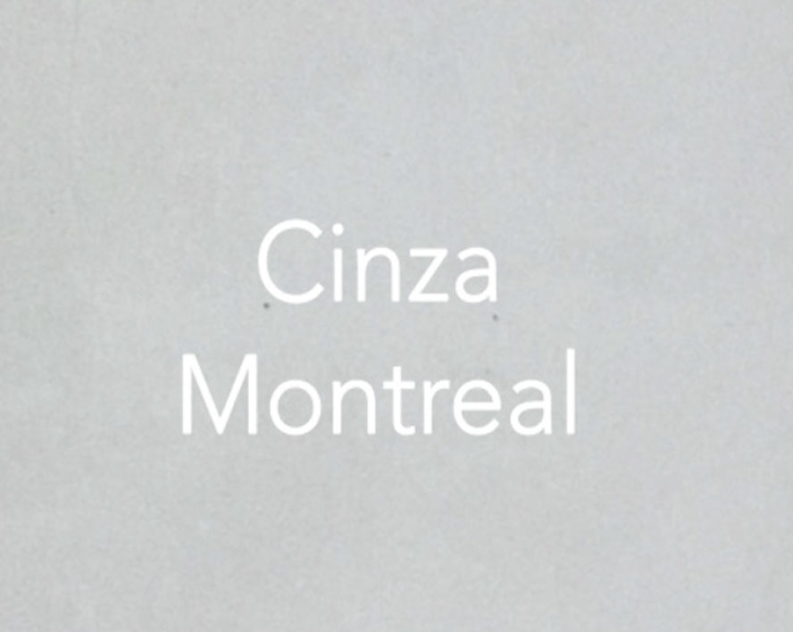 Cinza Montreal Cinza Montreal